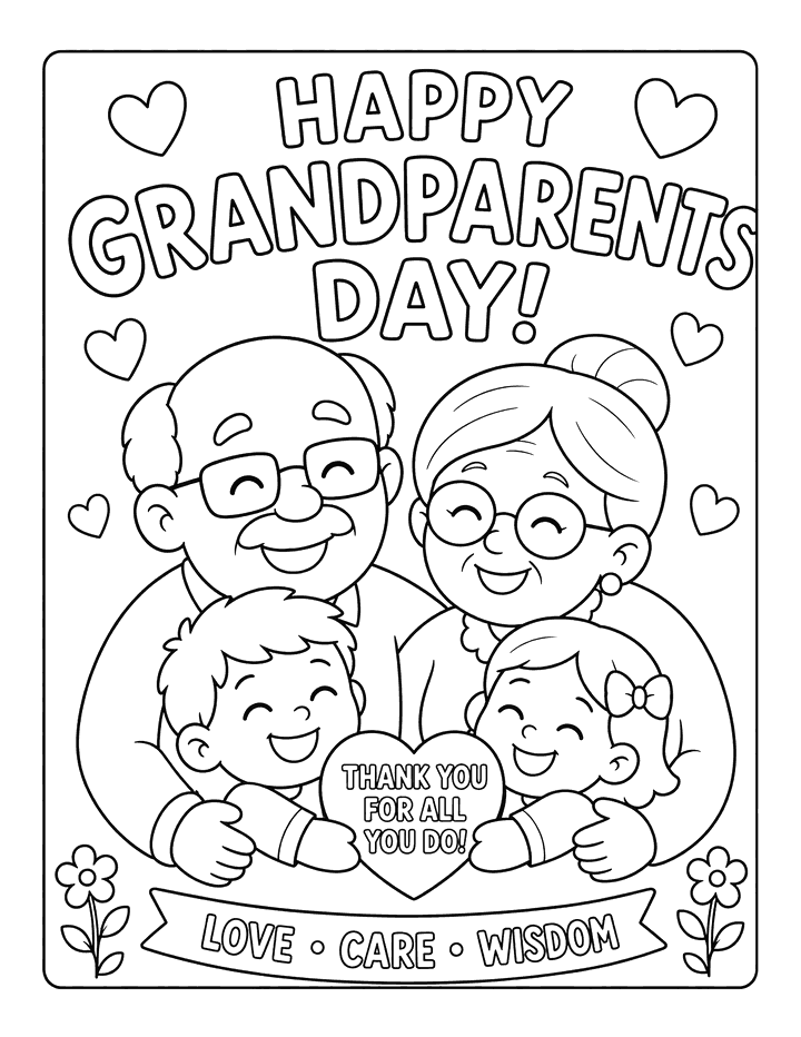 The free Grandparents Day coloring page: ‘Happy Grandparents Day!’ lettered across the top above a smiling grandmother and grandfather in glasses with two grandchildren, who hold a heart reading ‘thank you for all you do’, over a banner reading ‘love, care, wisdom’ — all in bold black outlines on white, ready to color.